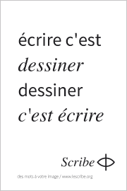 écrire c'est dessiner